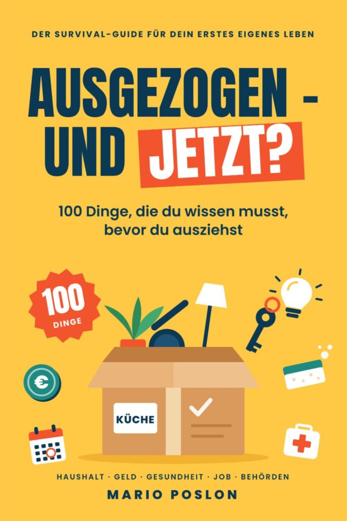 Ausgezogen – und jetzt? / Out on Your Own