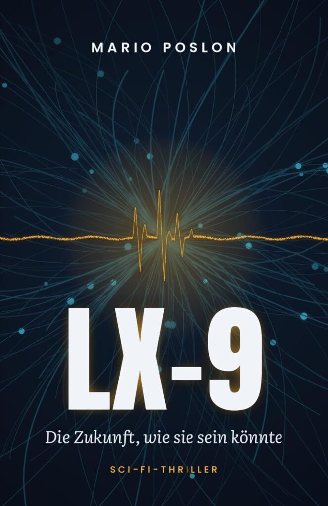 LX-9: Die Zukunft, wie sie sein könnte / The Future As It Could Be