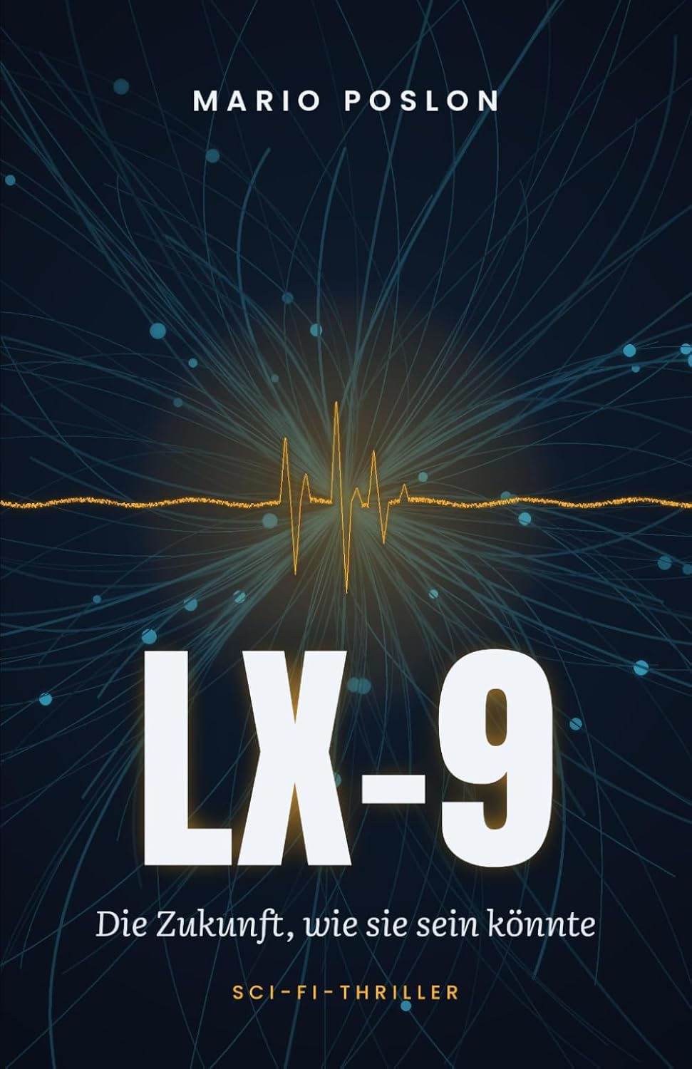 LX-9: Die Zukunft, wie sie sein könnte / The Future As It Could Be